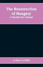 The resurrection of Hungary: A parallel for Ireland