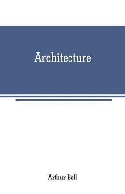 Architecture - Arthur Bell - cover