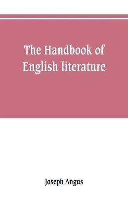 The handbook of English literature - Joseph Angus - cover