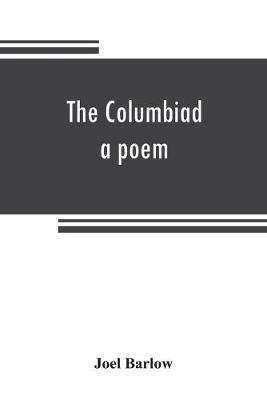 The Columbiad a poem - Joel Barlow - cover