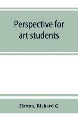 Perspective for art students - Hatton,Richard G - cover