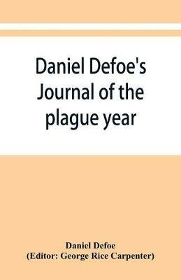 Daniel Defoe's Journal of the plague year - Daniel Defoe - cover