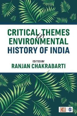 Critical Themes in Environmental History of India - cover