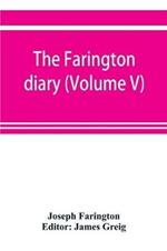 The Farington diary (Volume V)