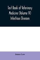 Libro in inglese Text book of veterinary medicine (Volume IV) Infectious Diseases  - James Law