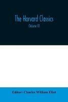 The Harvard classics; The Apology, Phaedo, and Crito of Plato translated by Benjamin Jowett, The Golden Sayings of Epictetus translated by Hastings Crossley, The Meditations of Marcus Aurelius translated by George Long (Volume II) - cover
