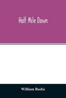 Half mile down - William Beebe - cover