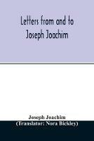 Letters from and to Joseph Joachim