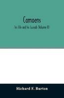 Camoens: his life and his Lusiads (Volume II)