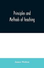Principles and methods of teaching