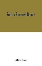 Patrick Branwell Bronte