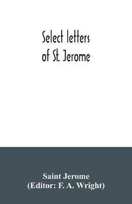 Select letters of St. Jerome - Saint Jerome - cover