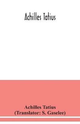 Achilles Tatius - Achilles Tatius - cover