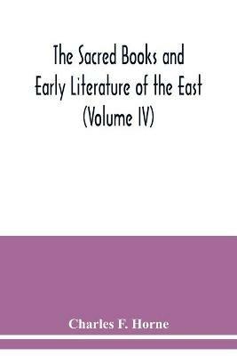 The Sacred Books and Early Literature of the East (Volume IV) Medieval Hebrew; The Midrash; The Kabbalah - Charles F Horne - cover