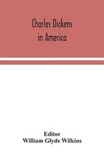 Charles Dickens in America