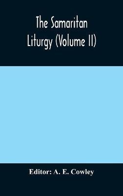 The Samaritan Liturgy (Volume II) - cover