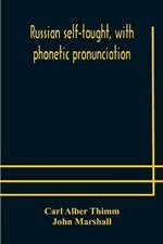 Russian self-taught, with phonetic pronunciation