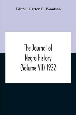The Journal Of Negro History (Volume Vii) 1922 - cover
