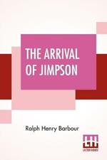 The Arrival Of Jimpson: And Other Stories For Boys About Boys
