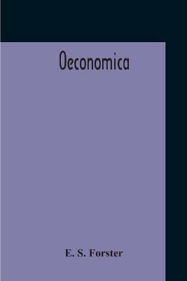 Oeconomica - E S Forster - cover
