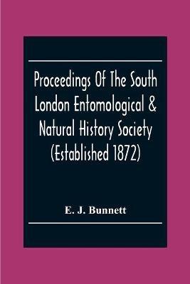 Proceedings Of The South London Entomological & Natural History Society (Established 1872) Hibernia Chambers London Bridge S.E.I, Officers & Council 1922-23 - E J Bunnett - cover