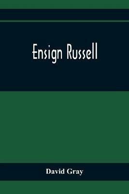 Ensign Russell - David Gray - cover