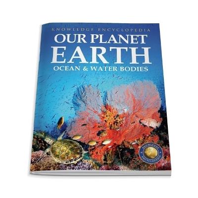 Knowledge Encyclopedia for Children: Our Planet Earth Oceans & Water Bodies - Wonder House Books - cover