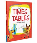 My First Times Tables: Activity Book