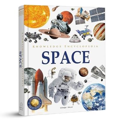 Knowledge Encyclopedia: Space - Wonder House Books - cover