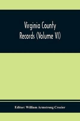 Virginia County Records (Volume Vi) - cover