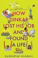 How Dinkar Lost His Job and Found a Life