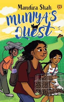 Muniya's Quest - Mandira Shah - cover