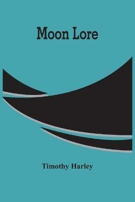 Moon Lore - Timothy Harley - cover