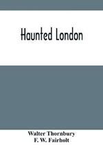 Haunted London