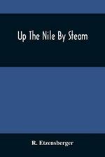 Up The Nile By Steam