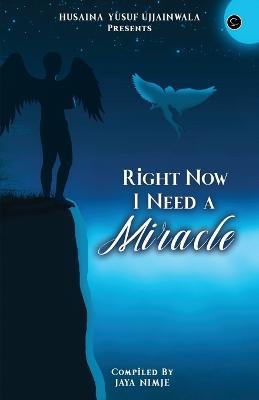 Right now I need a miracle - Jaya Nimje - cover