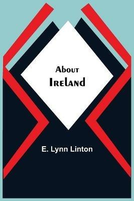 About Ireland - E Lynn Linton - cover