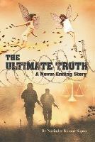 The Ultimate Truth - A Never Ending Story - Narinder Kumar Sapra - cover
