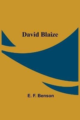 David Blaize - E F Benson - cover