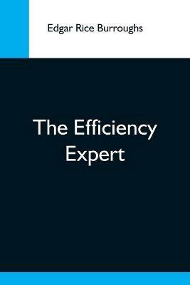 The Efficiency Expert - Edgar Rice Burroughs - cover