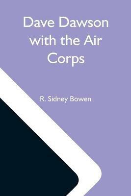 Dave Dawson With The Air Corps - R Sidney Bowen - cover