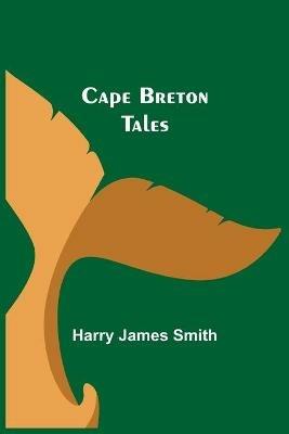Cape Breton Tales - Harry James Smith - cover