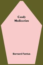 Candy Medication