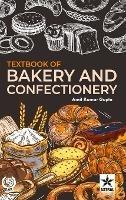 Textbook of Bakery and Confectionery - Amit Kumar Gupta - cover