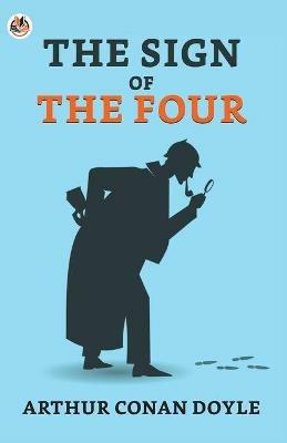 The Sign of the Four - Arthur Doyle Conan - cover