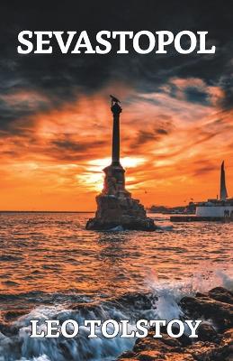 Sevastopol - Leo Tolstoy - cover