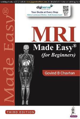 MRI Made Easy (for Beginners) - Govind B Chavhan - cover