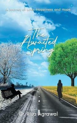 The Awaited Spring - Riya Agrawal - cover
