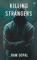 Libro in inglese Killing Strangers  - RAM Gopal