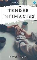 Tender Intimacies - Piyush Thorat - cover